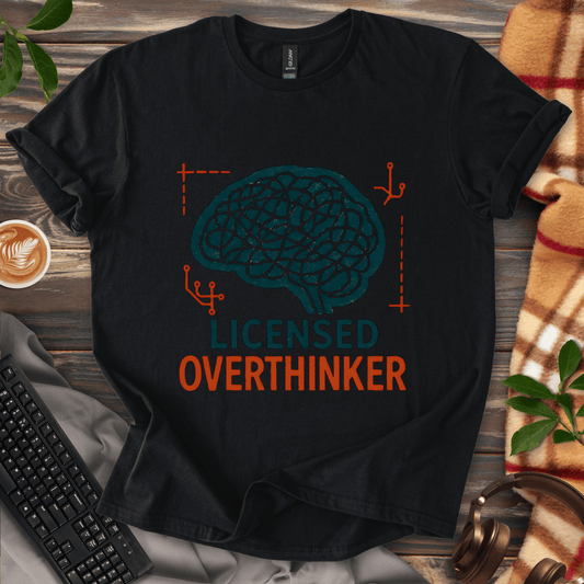 Licensed Overthinker T-Shirt