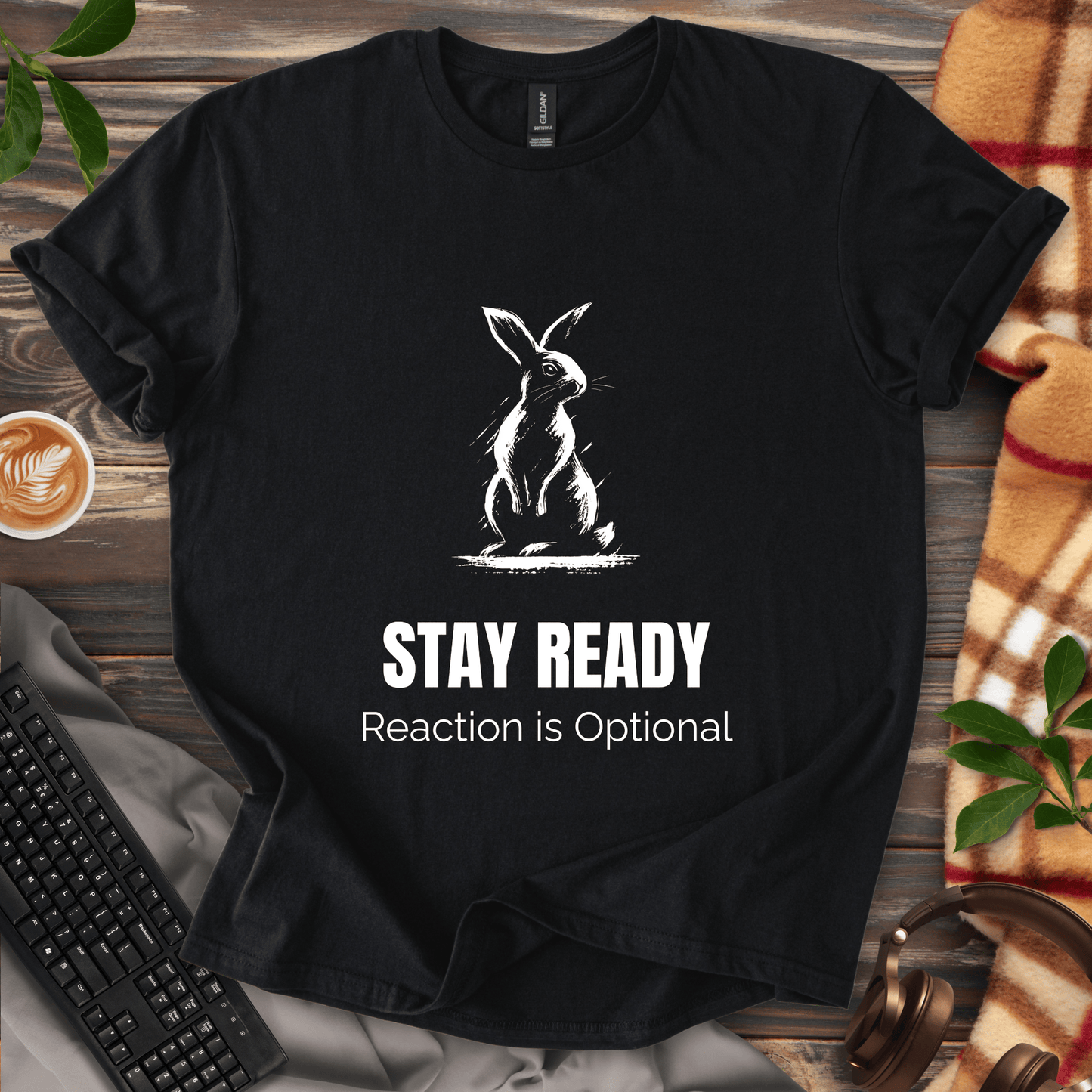 Stay Ready. Reaction Optional. T-Shirt