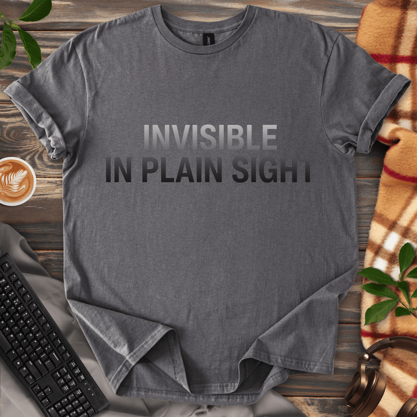 Invisible in Plain Sight T-Shirt