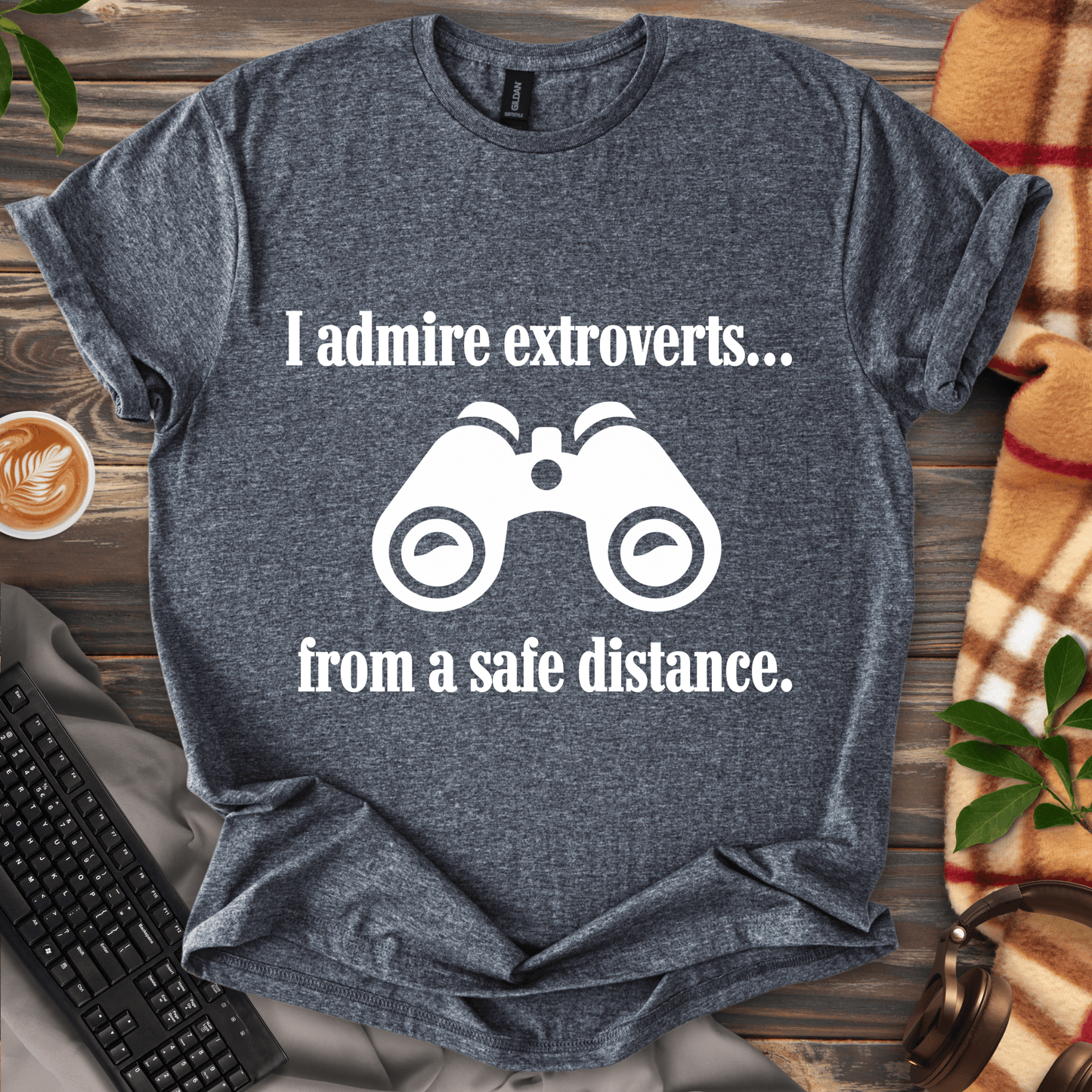 Admire from a Distance T-Shirt
