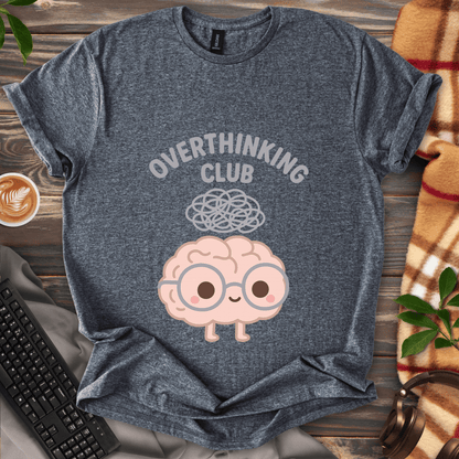 Overthinking Club T-Shirt