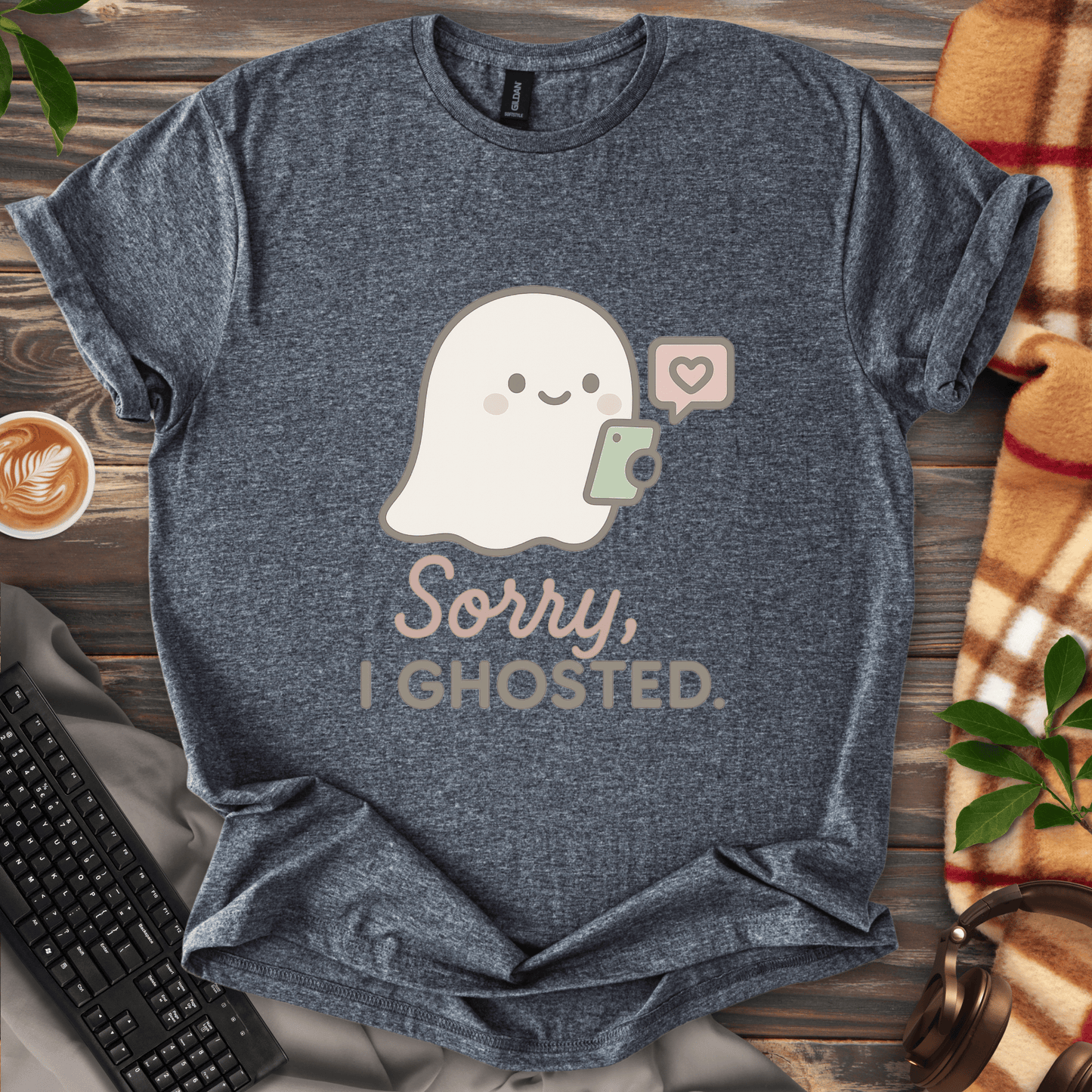 Sorry, I Ghosted T-Shirt