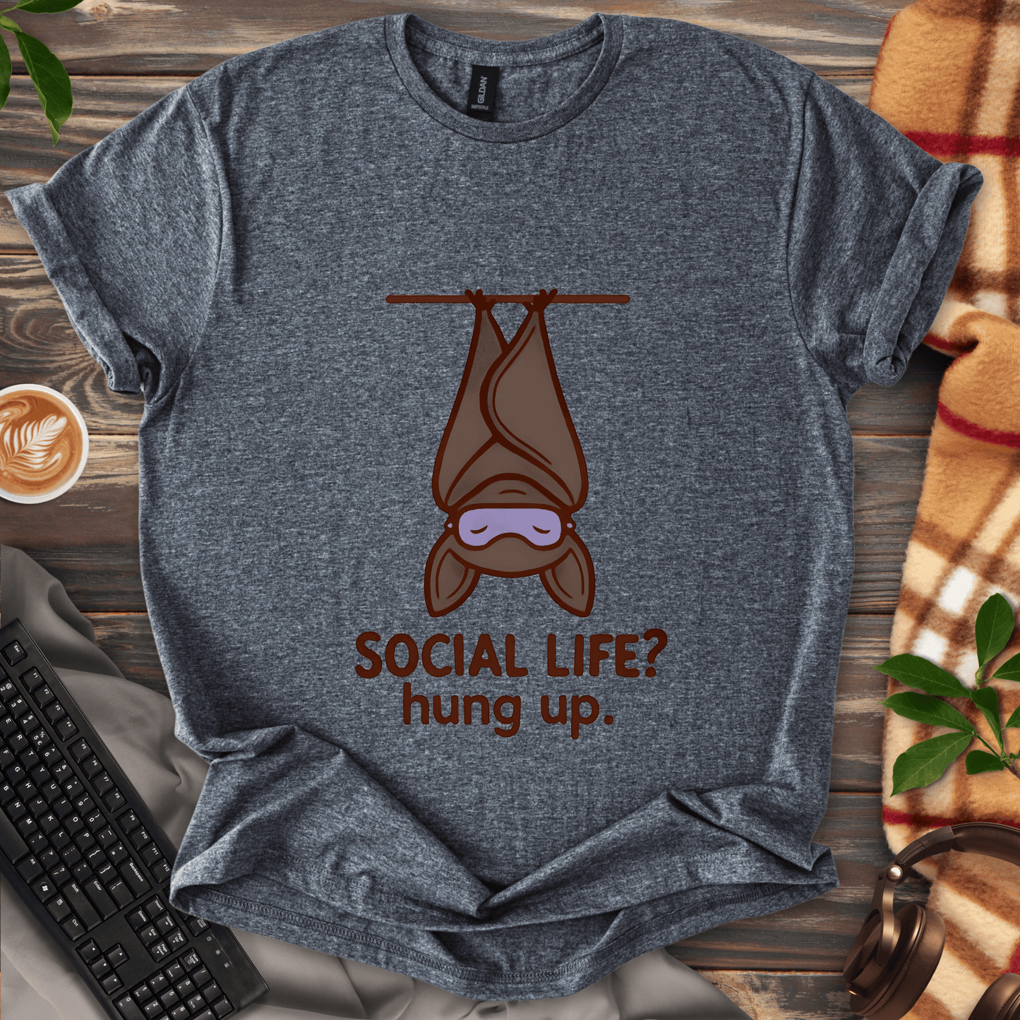 Social Life? Hung Up.  T-Shirt