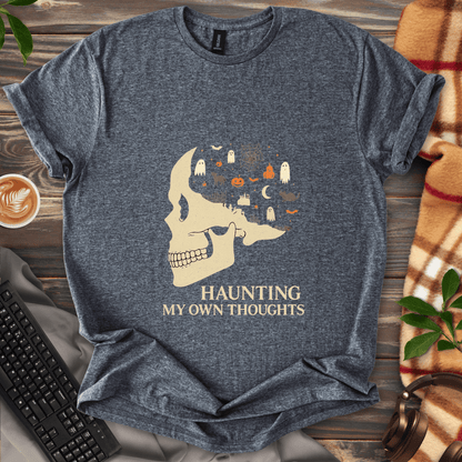 Haunting My Own Thoughts T-Shirt