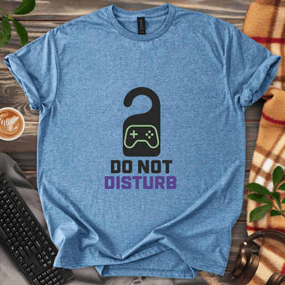Do Not Disturb T-Shirt