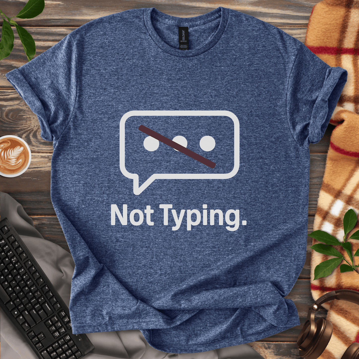Not Typing. T-Shirt