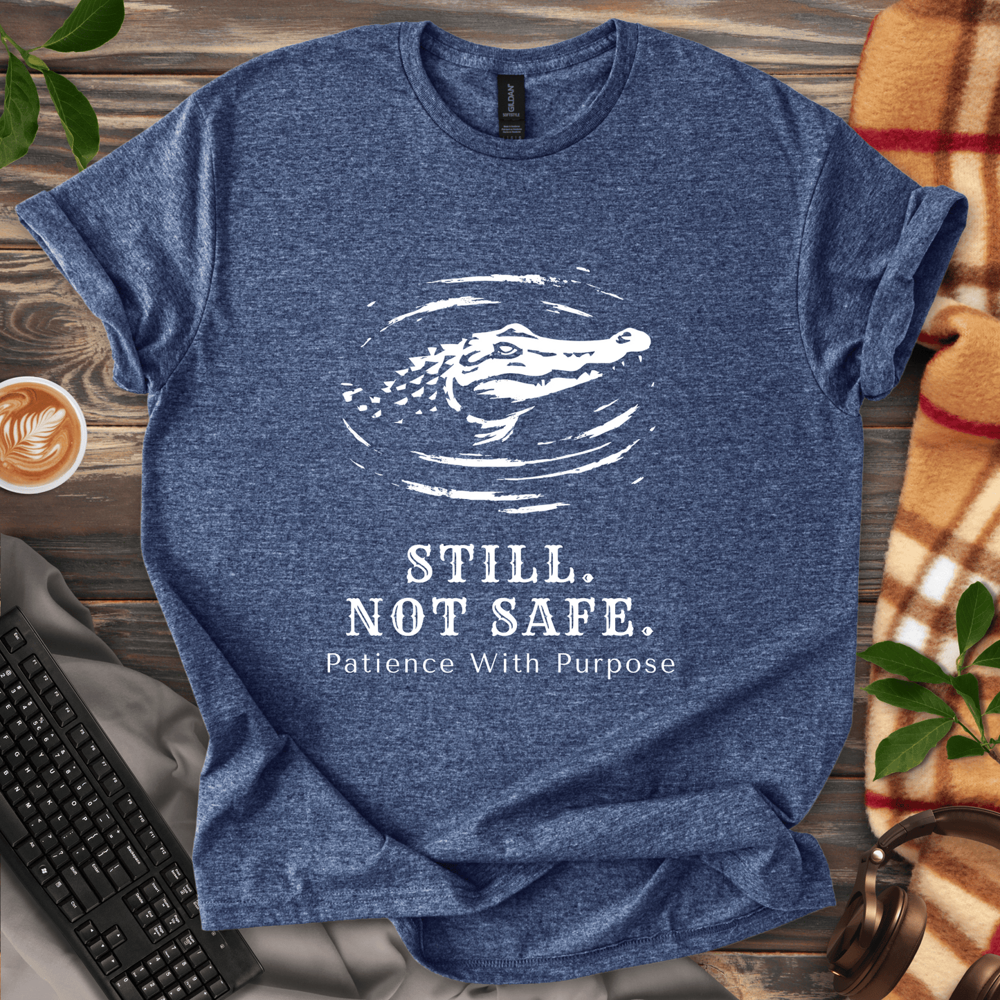 Still. Not Safe. T-Shirt