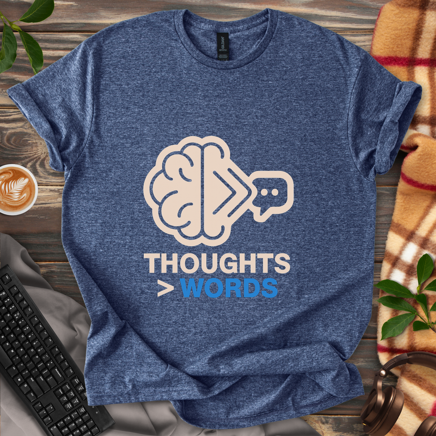 Thoughts > Words T-Shirt