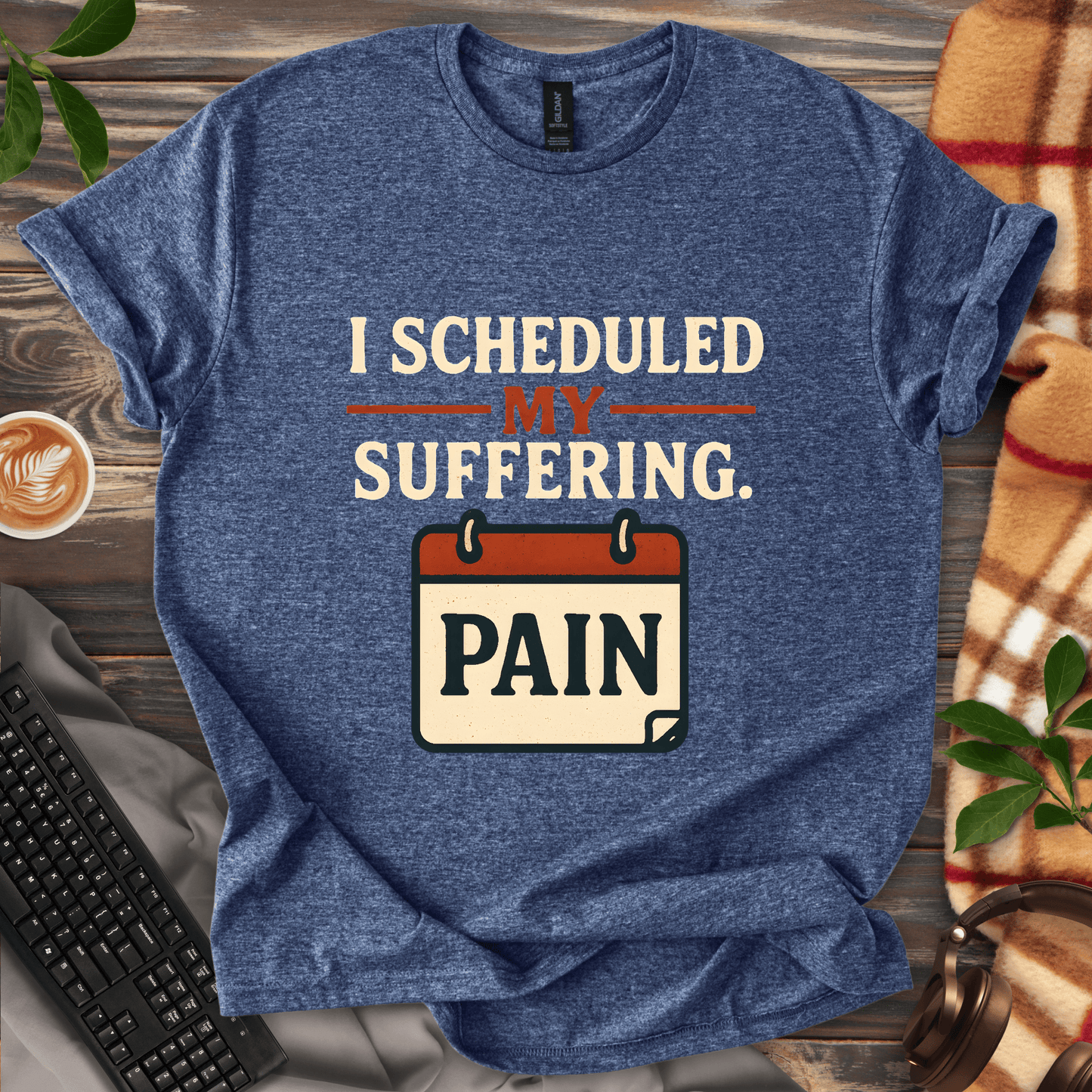 Scheduled Suffering T-Shirt
