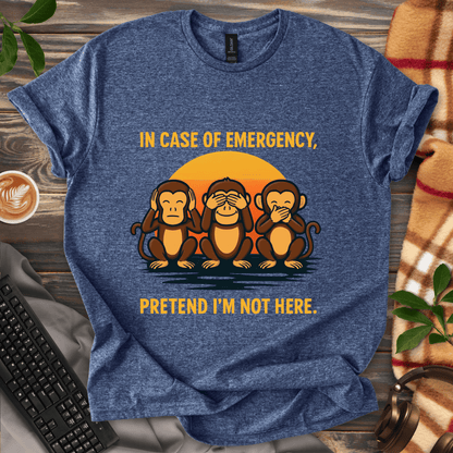 Pretend I'm not here T-Shirt