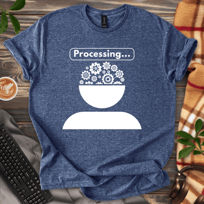 Processing… T-Shirt