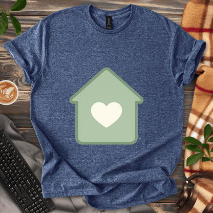 Home Is Where the Heart Is T-Shirt