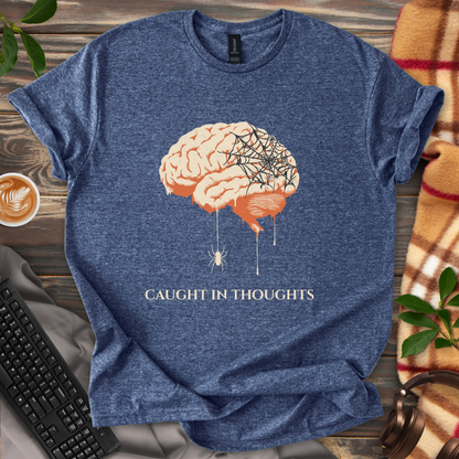 🕸️ Caught in Thoughts T-Shirt