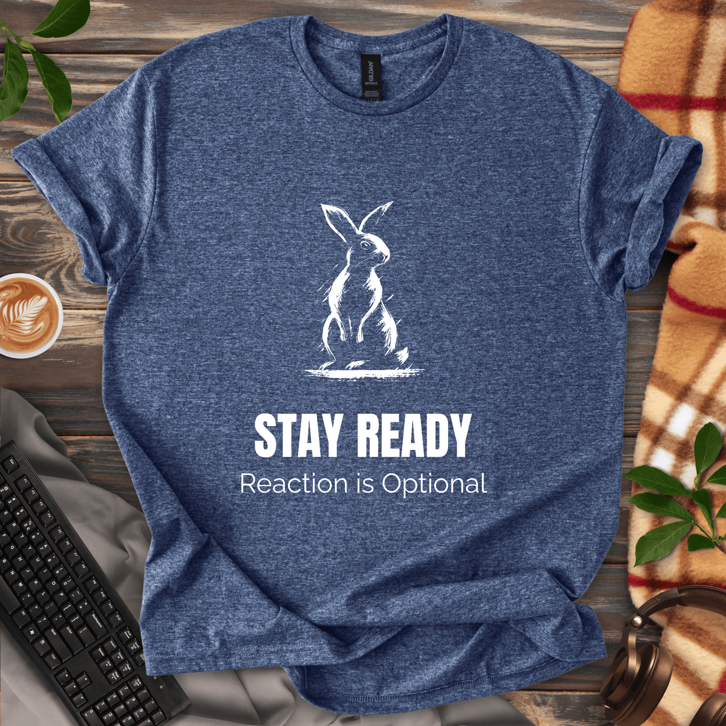 Stay Ready. Reaction Optional. T-Shirt