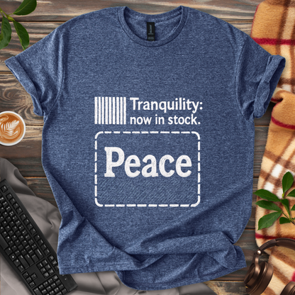 Tranquility in Stock T-Shirt