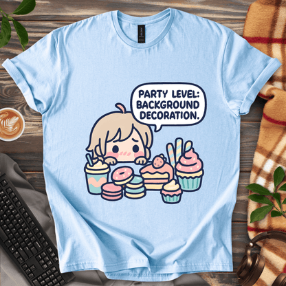 Party Level: Background Decoration T-Shirt