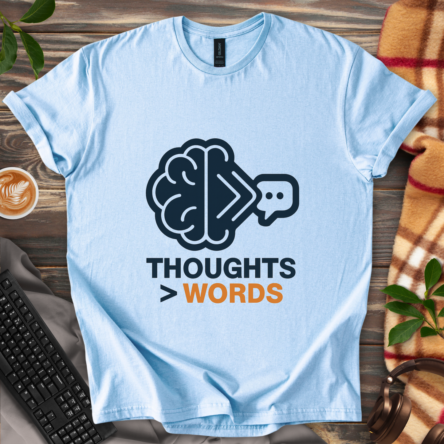 Thoughts > Words T-Shirt
