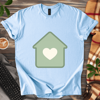 Home Is Where the Heart Is T-Shirt