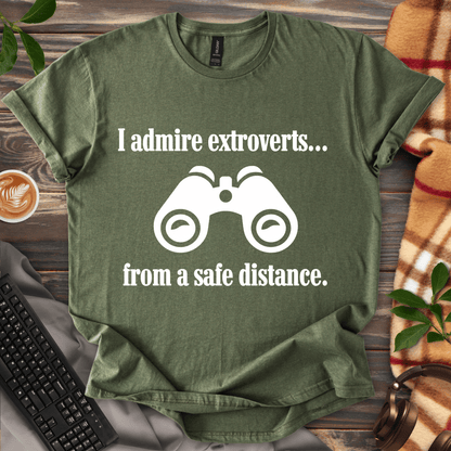 Admire from a Distance T-Shirt