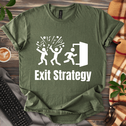 Exit Strategy T-Shirt