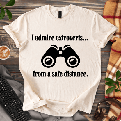 Admire from a Distance T-Shirt