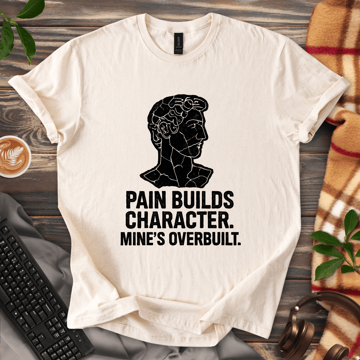 Pain Builds Character T-Shirt