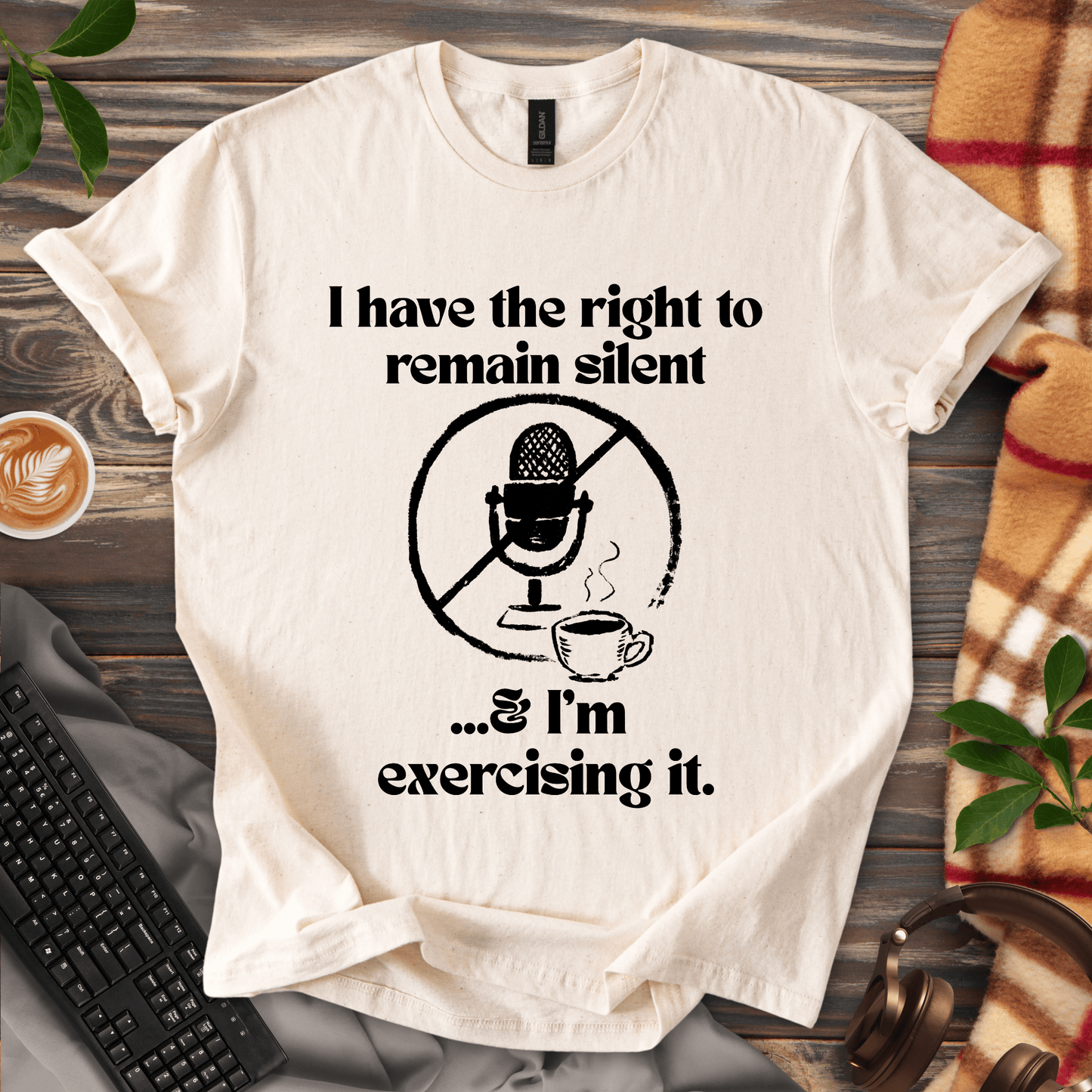 Exercising the Right to Remain Silent T-Shirt