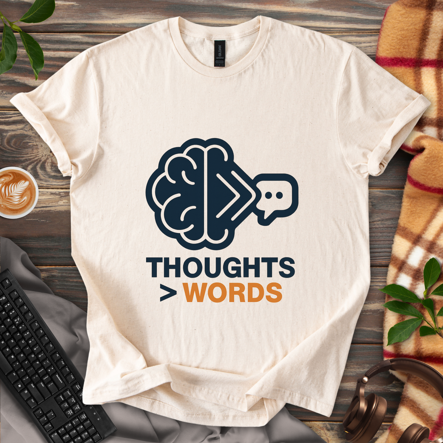 Thoughts > Words T-Shirt
