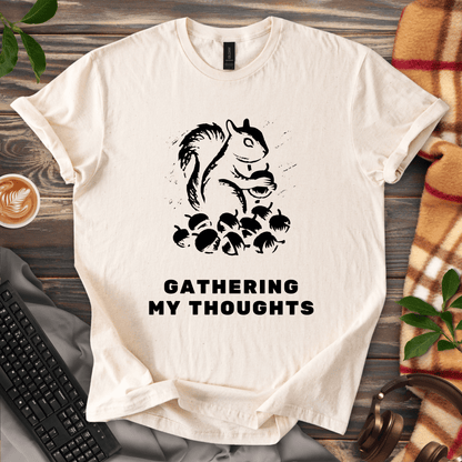 Gathering My Thoughts T-Shirt