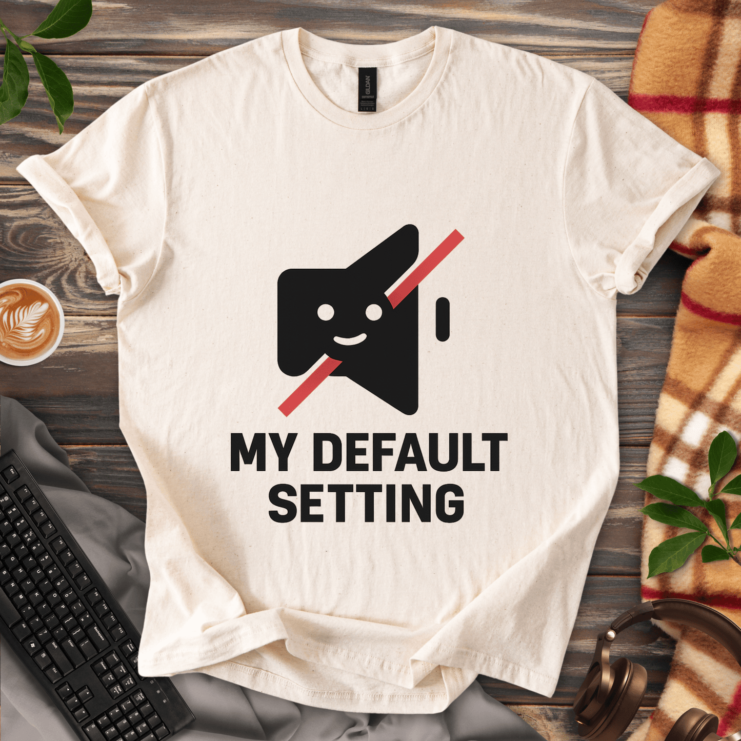 My Default Setting T-Shirt