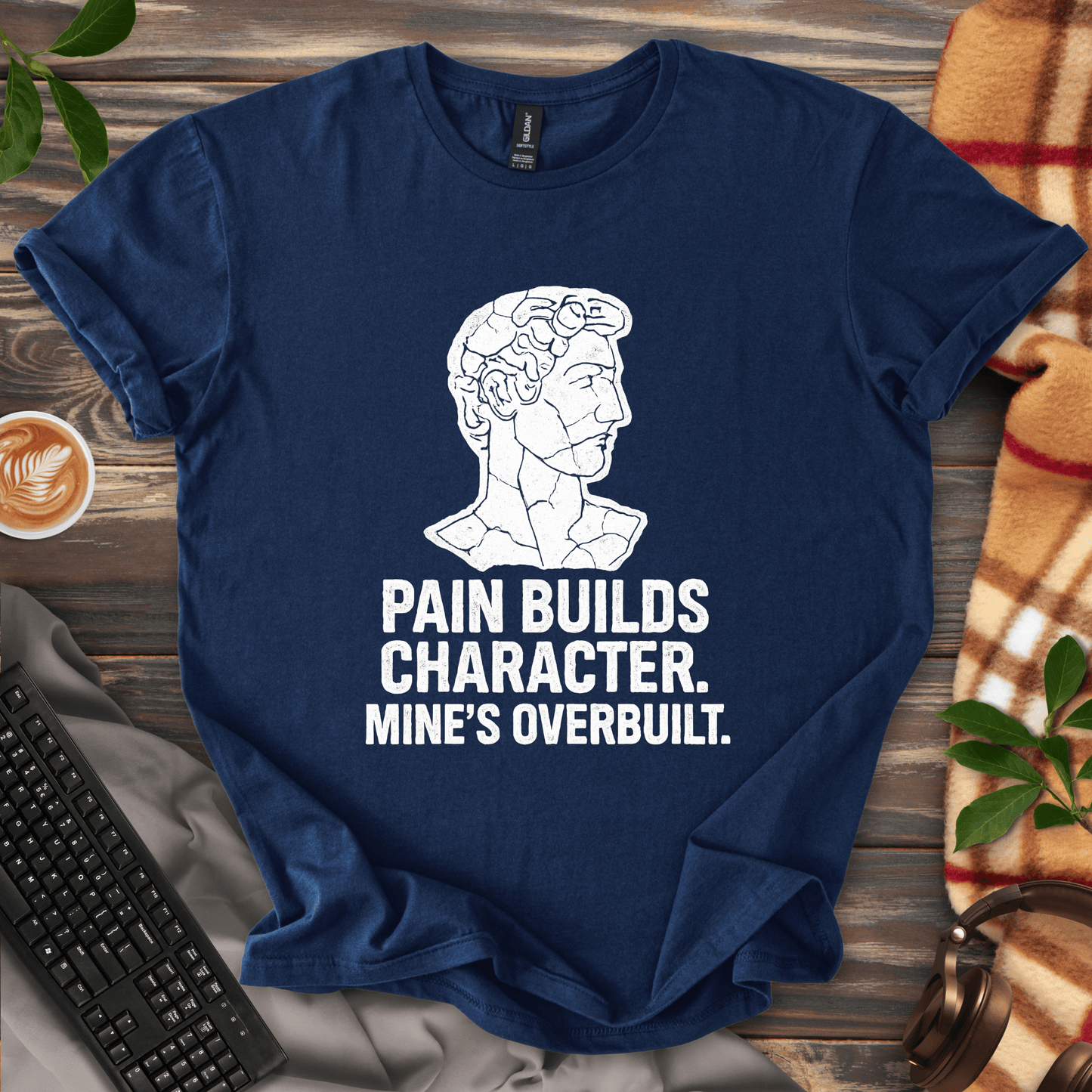 Pain Builds Character T-Shirt