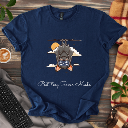 🦇 Bat-tery Saver Mode T-Shirt