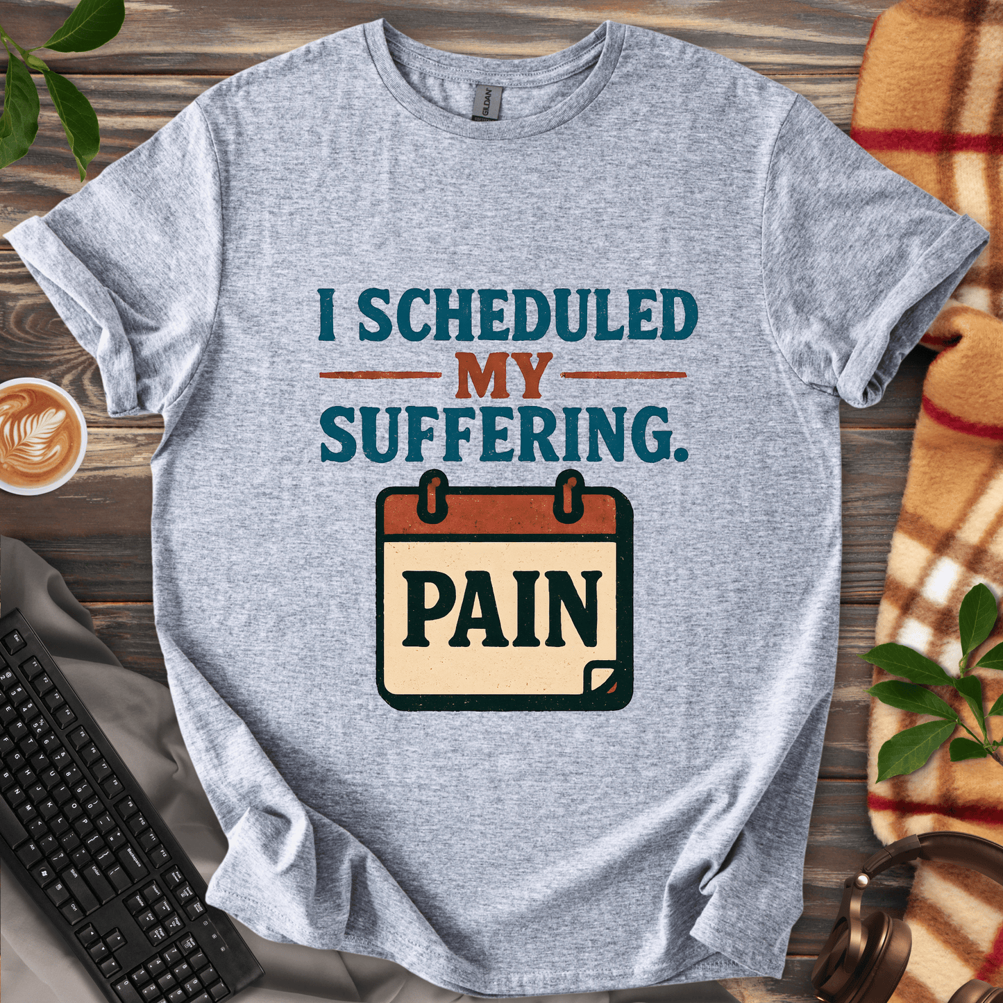 Scheduled Suffering T-Shirt