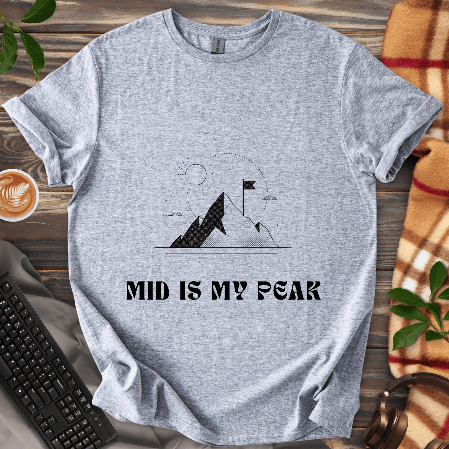 Mid Is My Peak T-Shirt