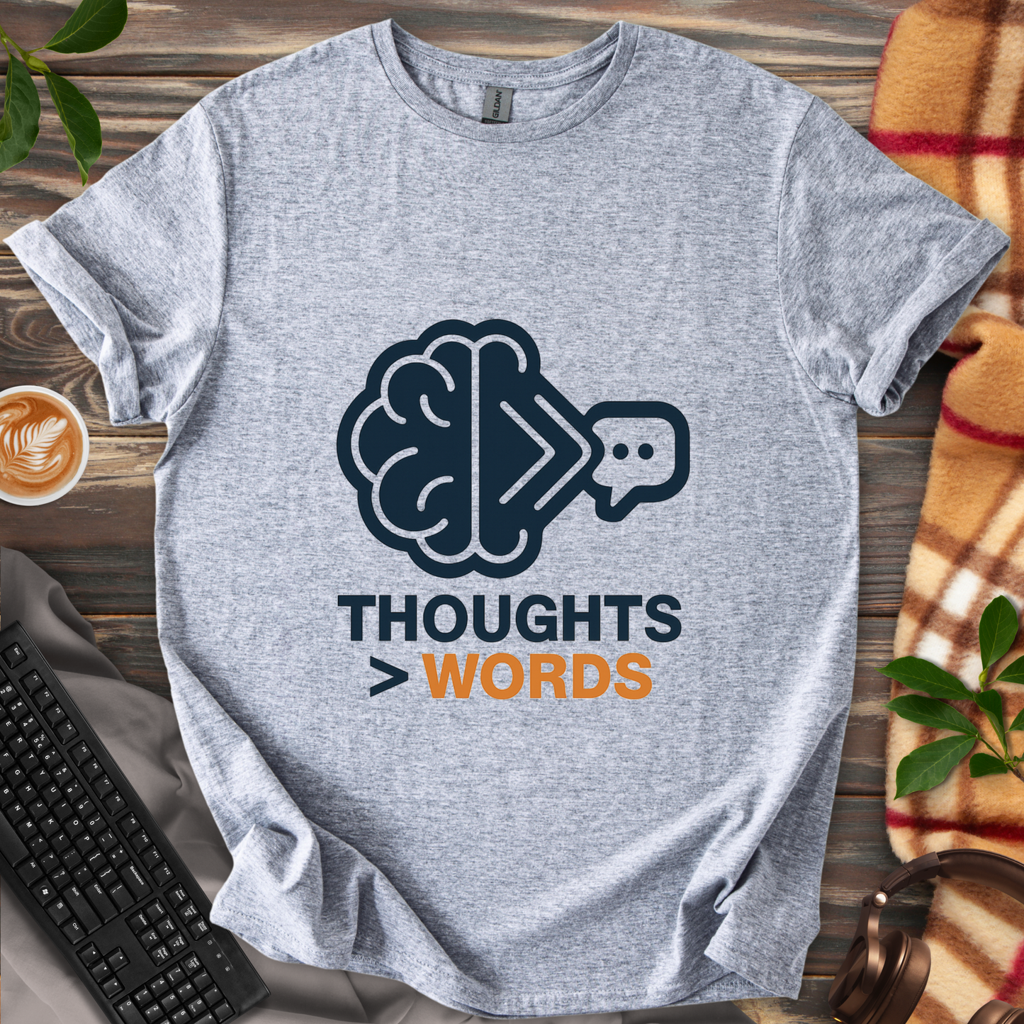 Thoughts > Words T-Shirt