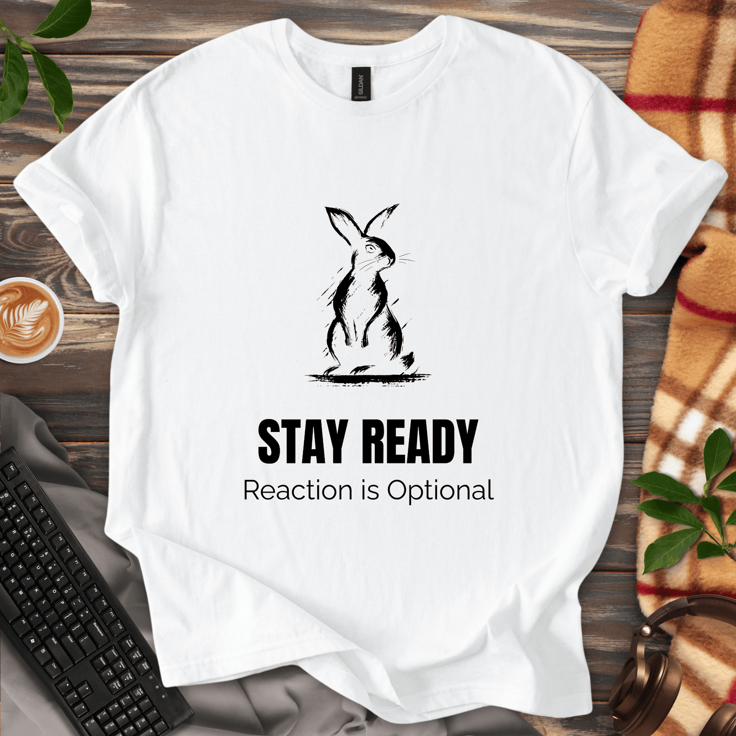 Stay Ready. Reaction Optional. T-Shirt