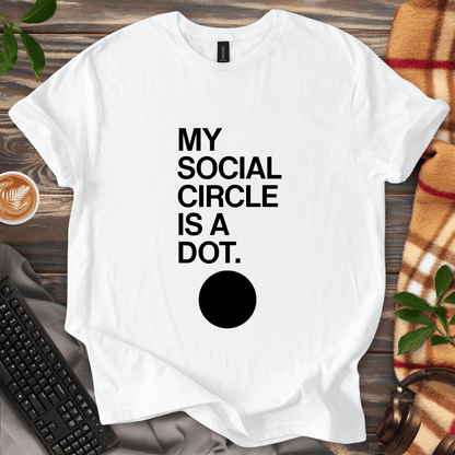 My Social Circle T-Shirt