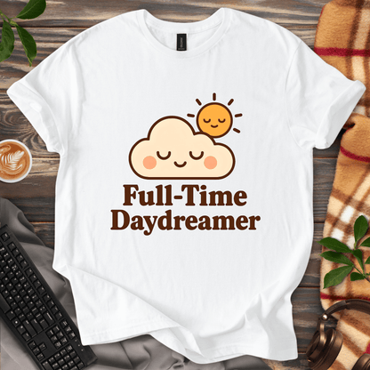 Full-Time Daydreamer T-Shirt