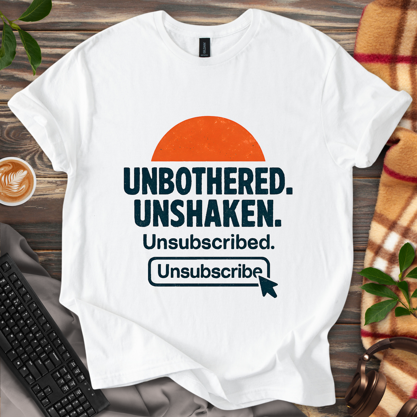Unbothered Unshaken T-Shirt